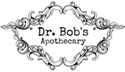 Dr. Bob's Apothecary